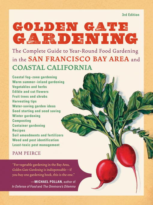 Title details for Golden Gate Gardening, 3rd Edition by Pamela Peirce - Available